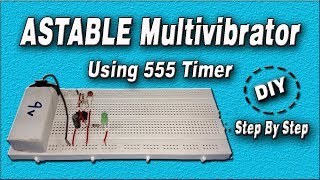 Astable Multivibrator Using 555 Timer  Astable Multivibrator [upl. by Ellehc]