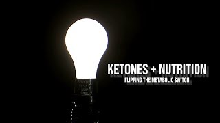 Keto 101  Ketones  Nutrition Flipping the Metabolic Switch [upl. by Airebma]