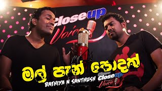 Mal Pen Podak  Bathiya N Santhush  Closeup Voice [upl. by Per]