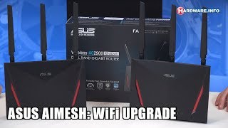 ASUS AiMesh upgrade jouw netwerk naar mesh review  HardwareInfo TV 4K UHD [upl. by Ardnaeed]