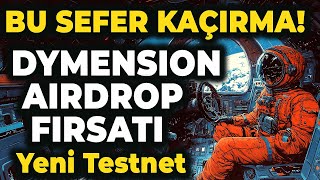 Bu Sefer Kaçırma Dymension Yeni Testnet  Playground 3D  DYM Coin Airdrop Kazanma Fırsatı [upl. by Nahtannhoj]