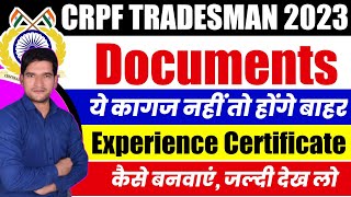 CRPF TRADESMAN TRADESMEN Experience Certificate Kese Banvaye  CRPF TRADESMAN Documents CRPF [upl. by Marti]