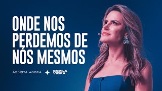 Onde nós nos perdemos  Camila Vieira [upl. by Alma]