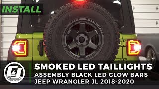 Jeep JL Wrangler Install  Smoked LED Taillights With LED Glow Bars [upl. by Hafeenah]