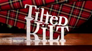 Tilted Kilt Pre Open [upl. by Errick]