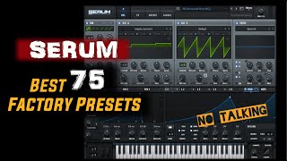 Serum Best factory presets sounds no talking [upl. by Odlauso]