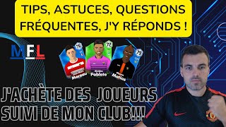 MFL EP2 Tips Astuces Aide  Nouveaux Achats de Joueurs 💰  Suivez mon Aventure 🚀 [upl. by Anaerol]