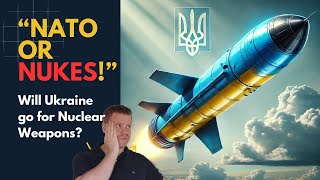 quotNATO or NUKESquot Can Ukraine acquire Nukes Ukraine War Sitrep [upl. by Sedgewinn]