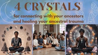 4 Crystals for connecting with your family and healing ancestral trauma ✨🔮 [upl. by Diandre]