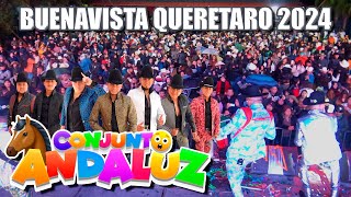 CONJUNTO ANDALUZ  Buenavista Queretaro en vivo 2024 [upl. by Ielerol]