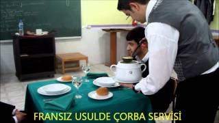 FRANSIZ USULDE ÇORBA SERVİSİ [upl. by Ko]