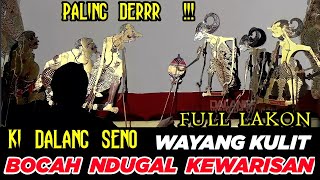 Wayang Kulit Ki seno Nugroho Ngamarto Geger GedenPendowo Ngamuk Sak Dawane Lakon toiruncs [upl. by Weixel]