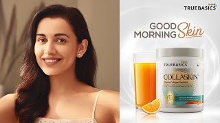 Wake Up to GoodMorningSkin with TrueBasics CollaSkinᵀᴹ [upl. by Harbed10]