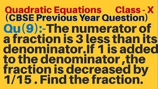 Q9  The numerator of a fraction is 3 less than its denominator If 1 is added to den fraction is [upl. by Carmelia145]