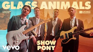 Glass Animals  Show Pony  Vevo Official Live Performance [upl. by Yddor]