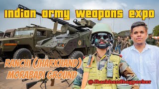 defence weapon expo Ranchi Jharkhand 🪖🎖️army ranchijharkhand jharkhand indianarmy armylover [upl. by Oiramej]