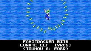 Famitracker Bits  Lunate Elf Touhou Koumakyou  Embodiment of Scarlet Devil 8bit NESVRC6 [upl. by Enilreug]