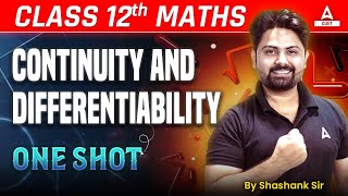 Continuity and Differentiability One Shot  Class 12 Maths Chapter 5  Board Exam 2025 [upl. by Christmann166]