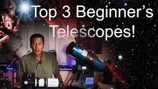 Top 3 Beginners Telescopes Which one should you buy [upl. by Tay]