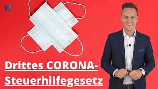 DRITTES CORONASTEUERHILFEGESETZ am 17032021 verkündet Gastronomie Kinderbonus Verluste [upl. by Ateuqal]