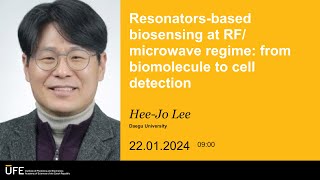 BioED webinar 30  HeeJo Lee  Resonatorsbased biosensing at RFmicrowave regime [upl. by Merril]