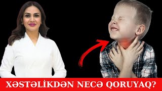 Uşaqları Payızda yaranan xəstəliklərdən necə qorumaq olar [upl. by Eiramesor]