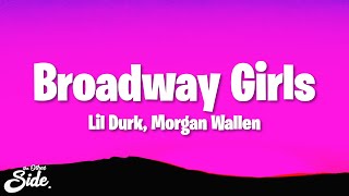 Lil Durk  Broadway Girls Lyrics ft Morgan Wallen [upl. by Maddie]