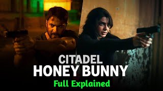 Citadel Honey Bunny Movie  Full Episode Explain Citadel Honey Bunny MovieVarun Dhawanamp Shamantha [upl. by Ramalahs]