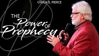 The Power of Prophecy  Activating the Revelation to Unlock Your Future  Chuck Pierce [upl. by Maxia]