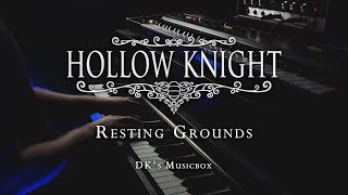 Hollow Knight  Resting Grounds DKs Musicbox Cover [upl. by Aciraj]