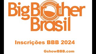 Inscrições BBB 2024 começam nesta semana veja cronograma seletivas e dicas para inscrição [upl. by Popele]