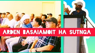 Bah Arden Basaiamoit ha Sutnga  Full Speech [upl. by Clari]