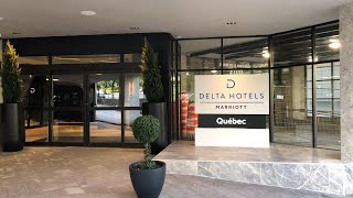 Delta Hotels Marriott Quebec City [upl. by Briggs]