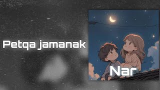 Nar  Petqa jamanak official audio [upl. by Adranoel]