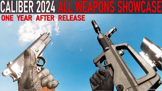 CALIBER  All Weapons Showcase One Year After Release [upl. by Keram]