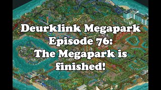 Deurklink Megapark Episode 76 The Megapark is finished [upl. by Solley601]