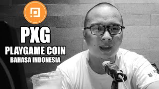 PACE MENCARI TAHU  PLAYGAME COIN  PXG SALAH SATU KOIN BESUTAN DALAM NEGERI YANG DIISI ORANG HEBAT [upl. by Oinigih]