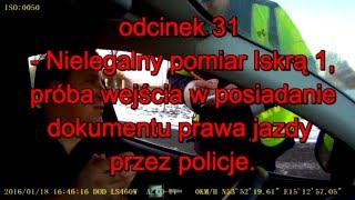 odcinek 31  Nielegalny pomiar Iskrą 1 próba wejścia w posiadanie prawa jazdy przez policje [upl. by Grantland956]