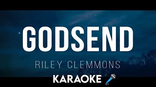 Riley Clemmons  Godsend Karaoke 🎤 [upl. by Aleuname]