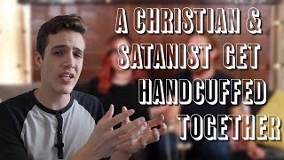 Witnessing Without Compromising  A Satanist And A Christian Get Handcuffed For 24 Hours [upl. by Lexerd465]