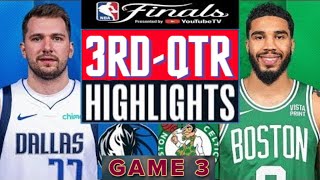 Boston Celtics vs Dallas Mavericks  Game 3 Highlights HD 3rdQTR  June 12  2024 NBA Finals [upl. by Thagard821]