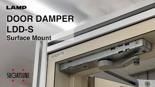 INSTRUCTIONS 🛠 Learn How to Install our DOOR DAMPER LDDS Surface Mount  Sugatsune Global [upl. by Eshman]