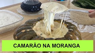 CAMARÃO NA MORANGA  Receita Fácil e Rápida de Fazer [upl. by Arihsan448]