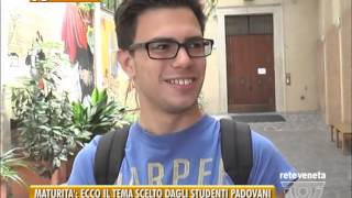 PADOVA TG  17062015  MATURITA’ ECCO IL TEMA SCELTO DAGLI STUDENTI PADOVANI [upl. by Aihsenod958]