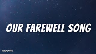 Our Farewell Song by Songs for School [upl. by Woods458]