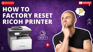 How to Factory Reset Ricoh Printer  Printer Tales [upl. by Eulau569]