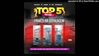 Top5  Panico Na Estalagem Beef ProdDj Gó Fecha cena [upl. by Hales]