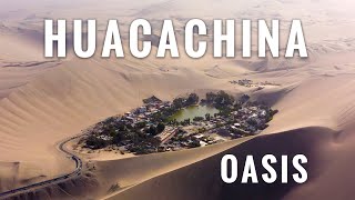 Huacachina Un Oasis en el Desierto de Ica 🇵🇪 [upl. by Nlyak]