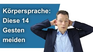 Körpersprache deuten Meide diese 14 Gesten Vorstellungsgespräch [upl. by Lennaj]