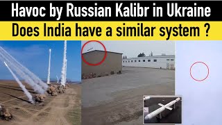 Devastating impact of Russian Kalibr  Can Indian Cousin do the same [upl. by Ardnad]